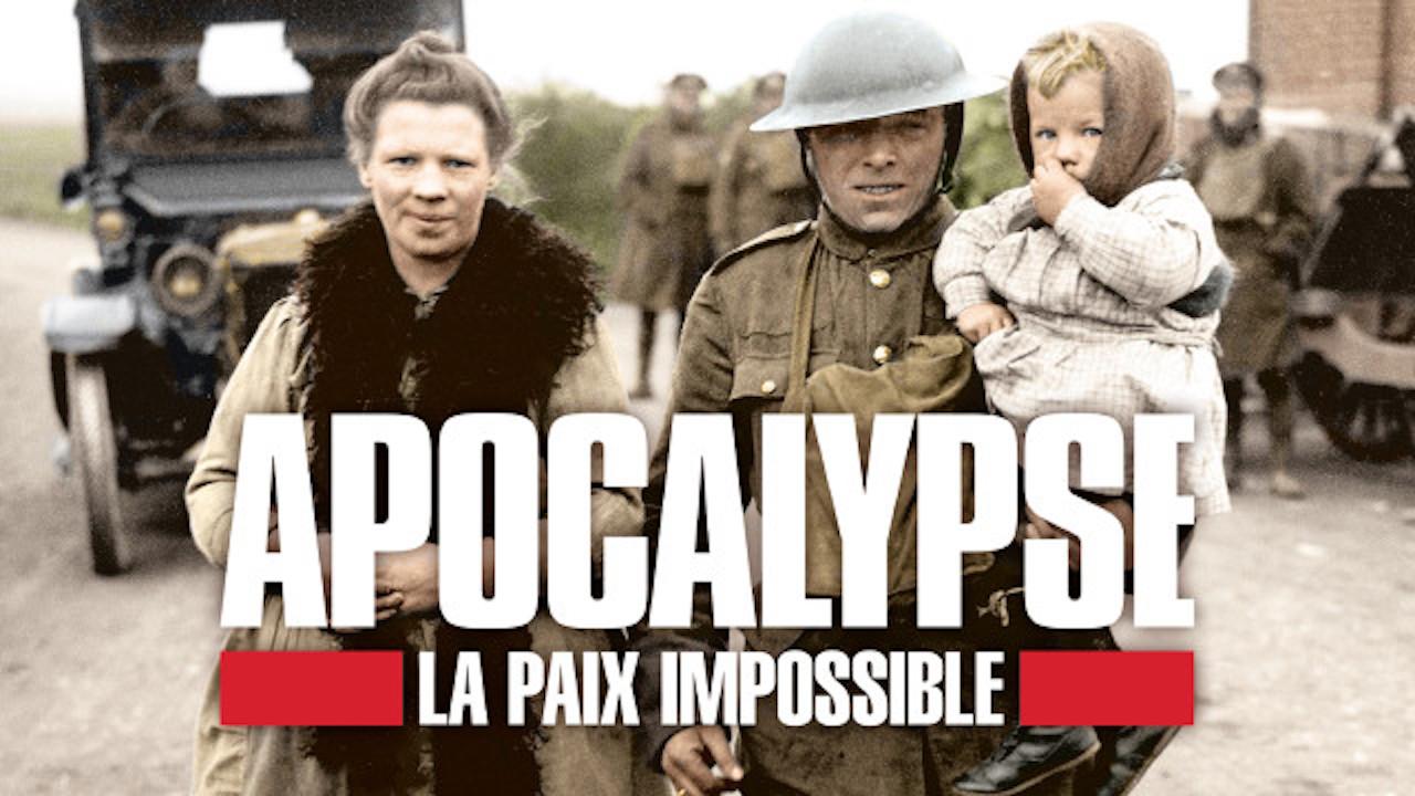 Apocalypse: in guerra tra le Guerre