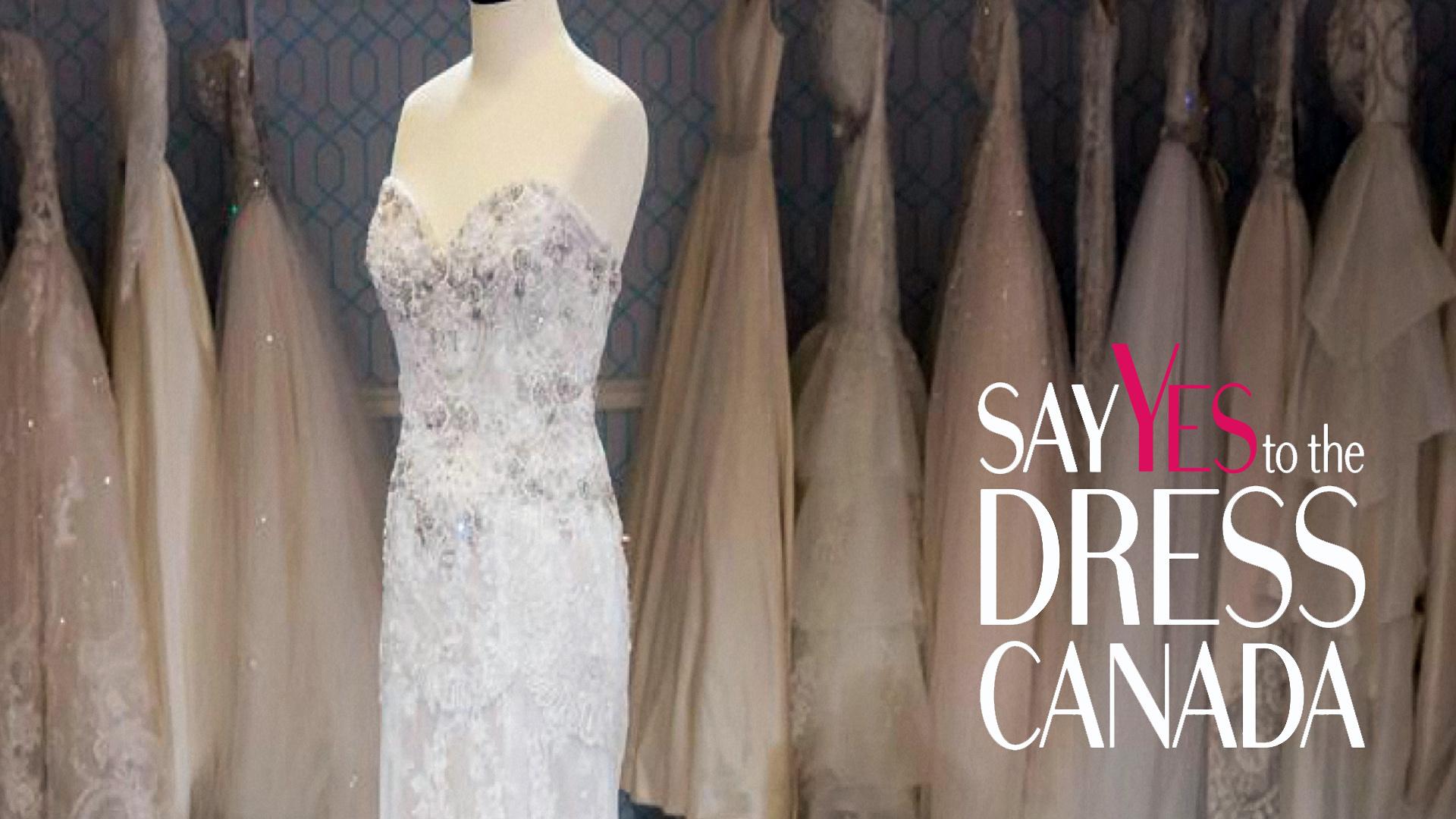 Say Yes to the Dress Canada