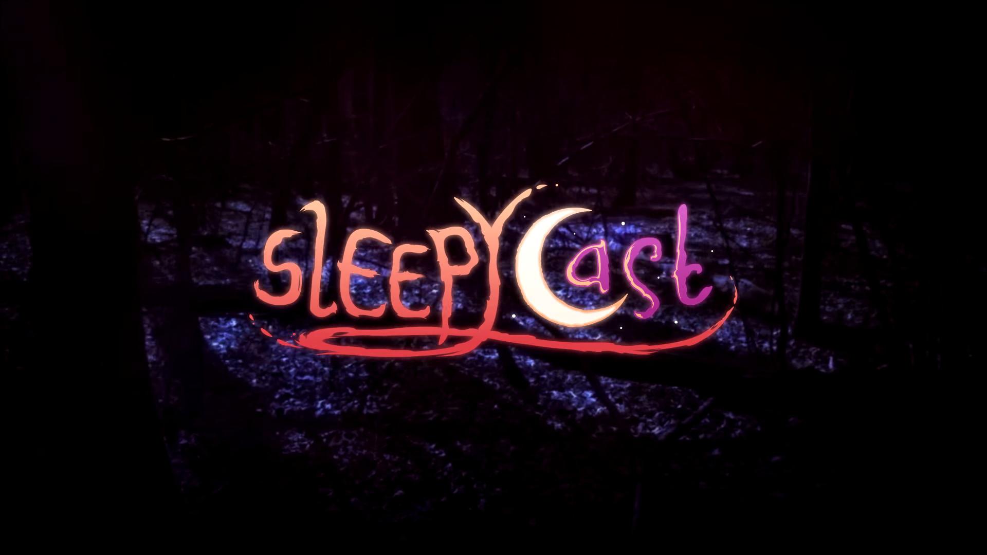 SleepyCast