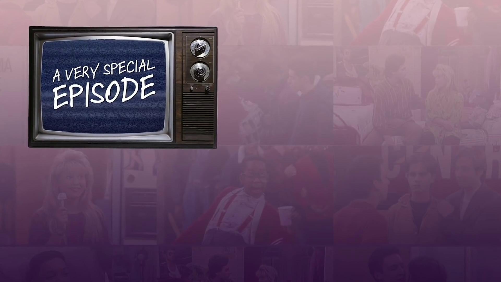 A Very Special Episode