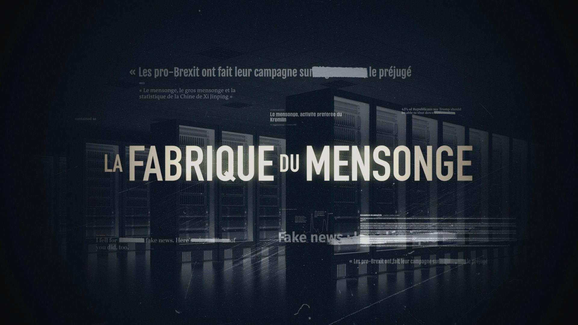 La Fabrique du mensonge