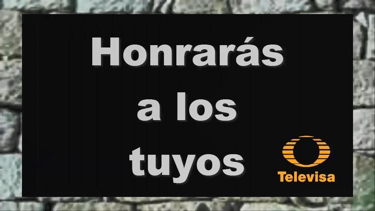 Honrarás a Los Tuyos