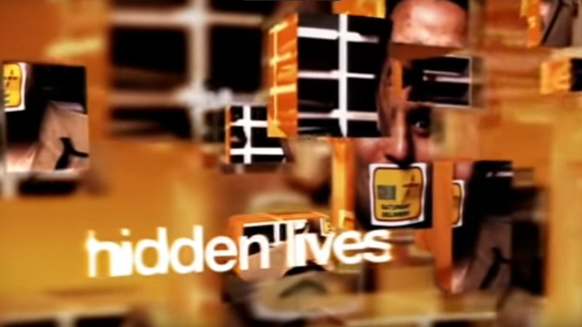 Hidden Lives