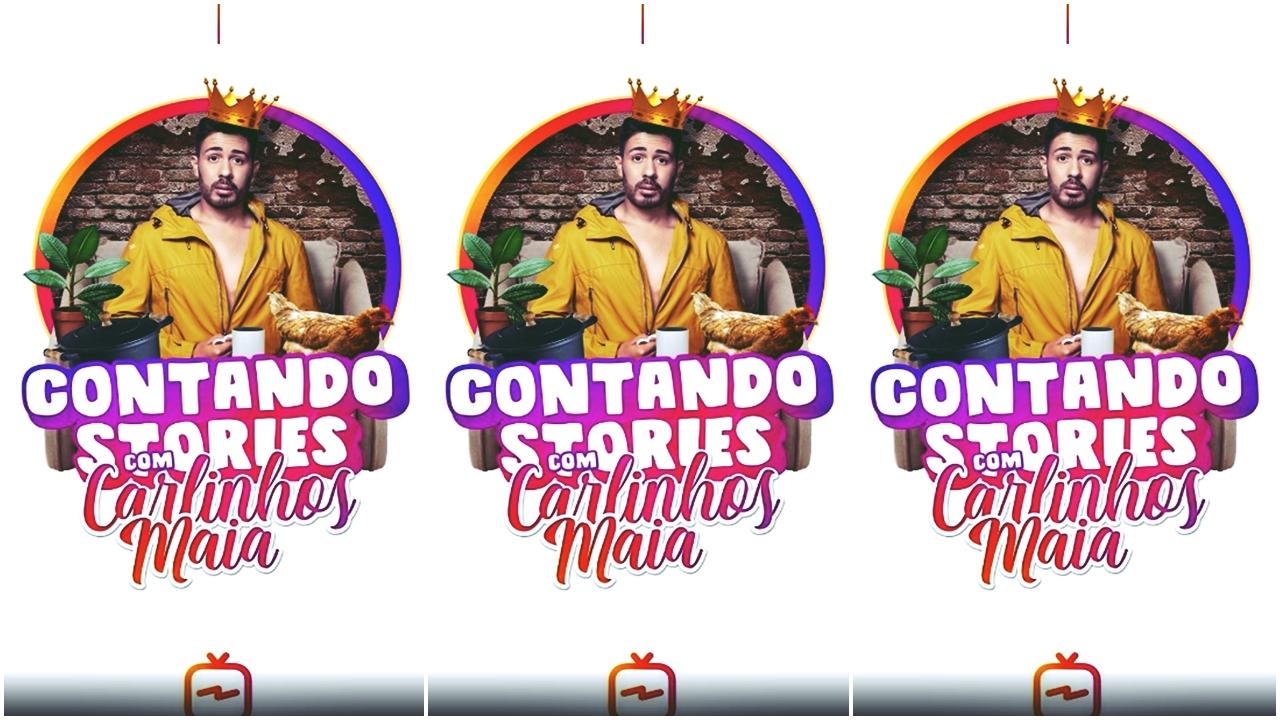 Contando Stories with Carlinhos Maia