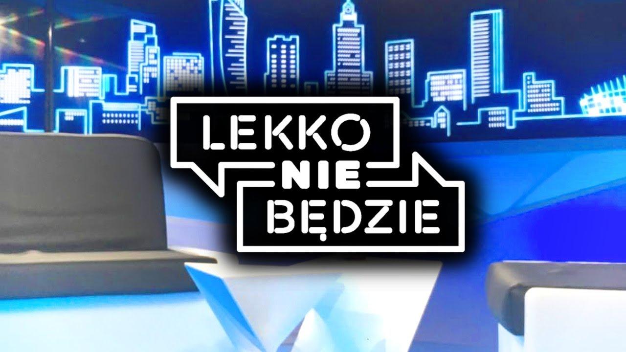 Lekko Nie Będzie