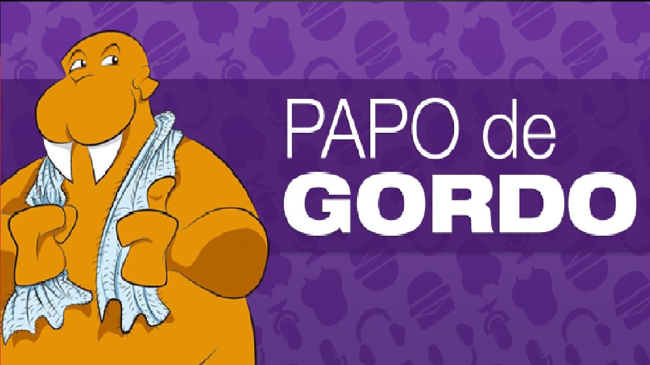 Papo de Gordo (Podcast)
