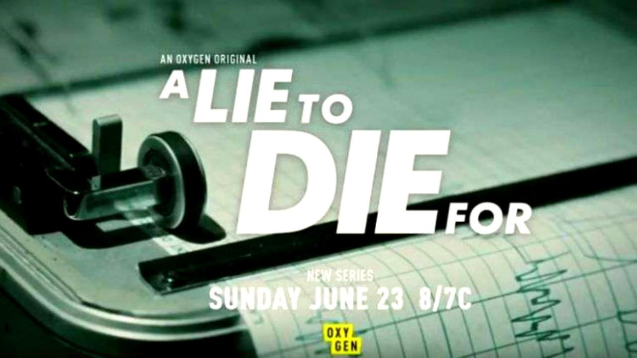 A Lie To Die For