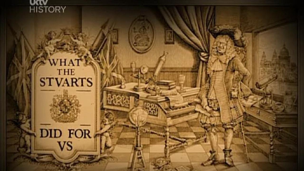 What the Stuarts Did for Us