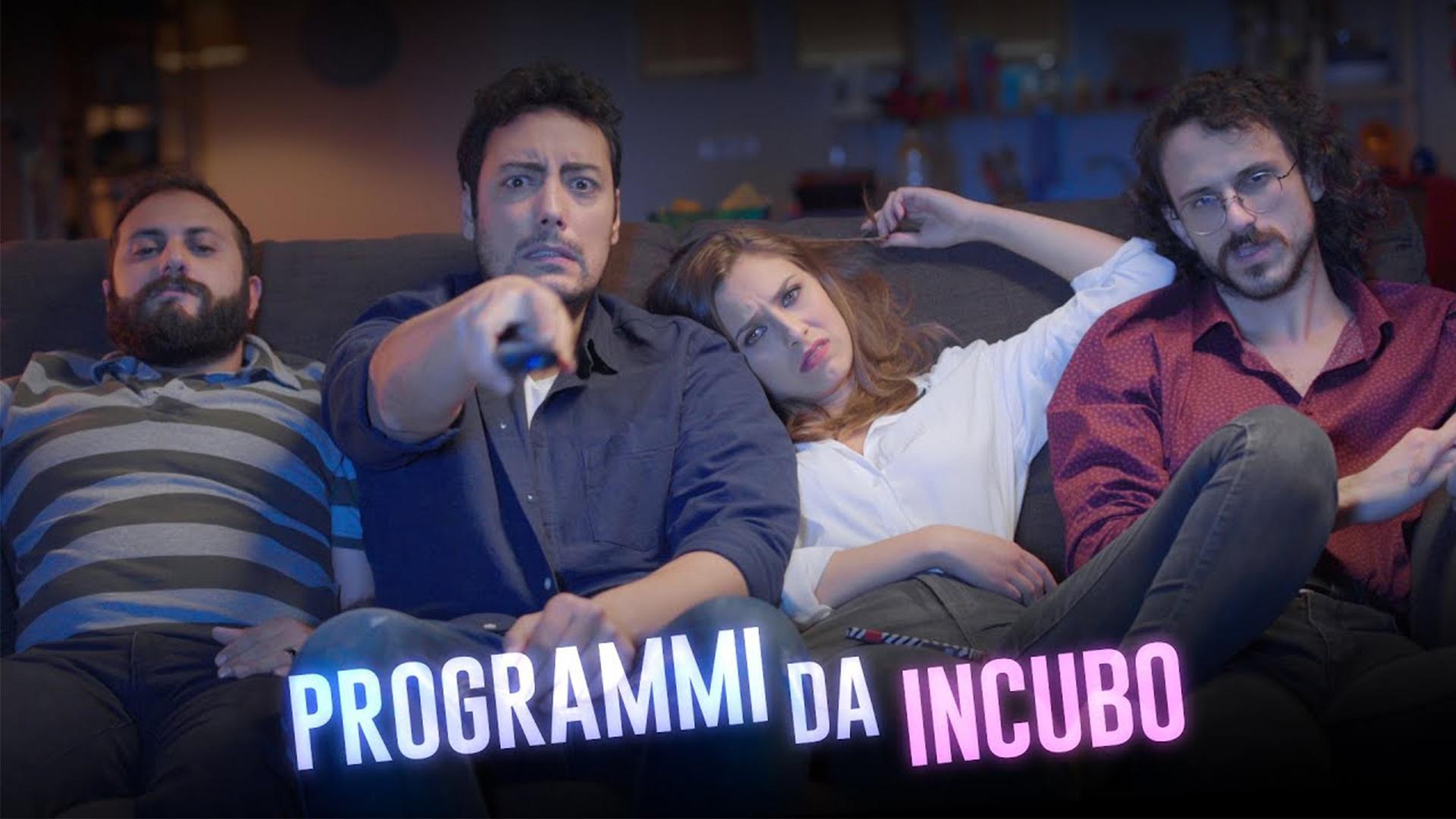 Programmi da Incubo