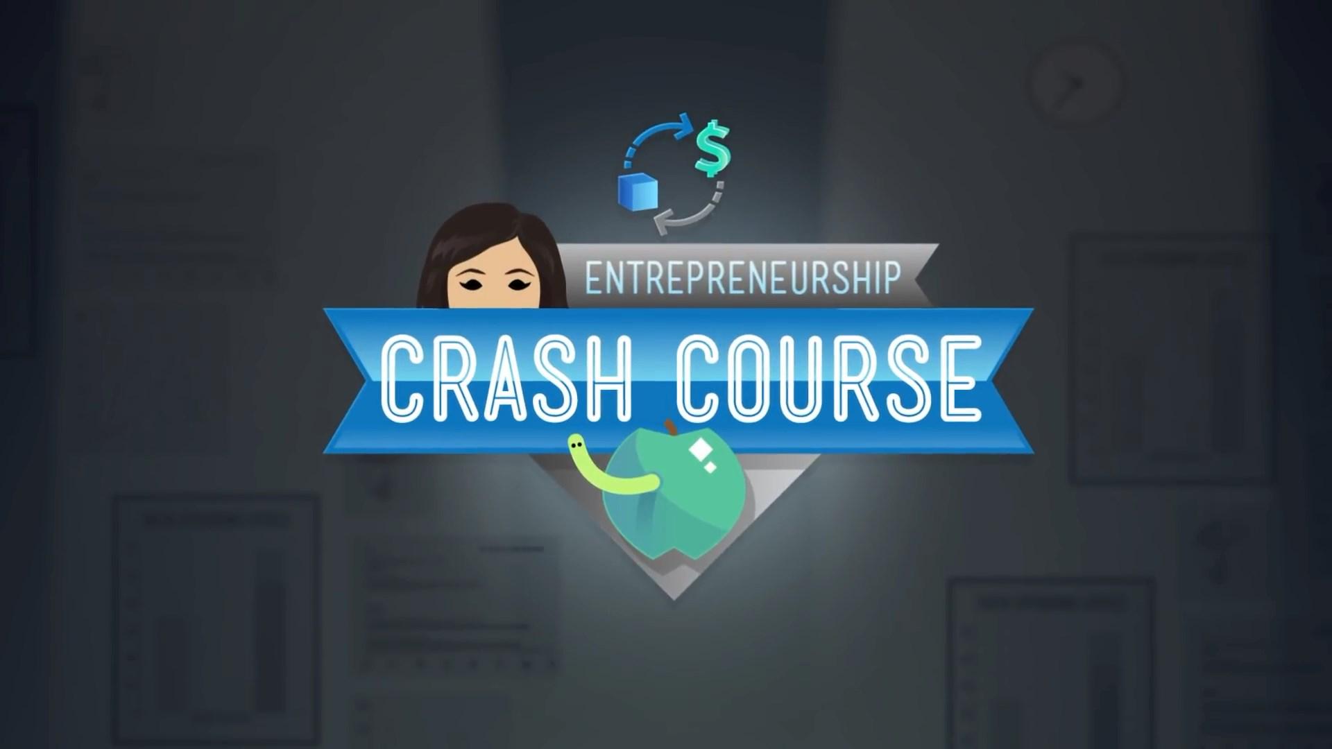 Crash Course Business - Entrepreneurship
