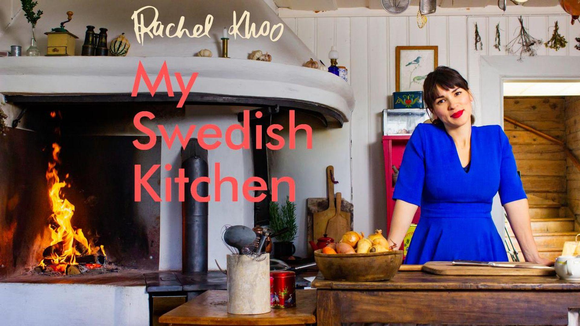Rachel Khoo: My Swedish Kitchen