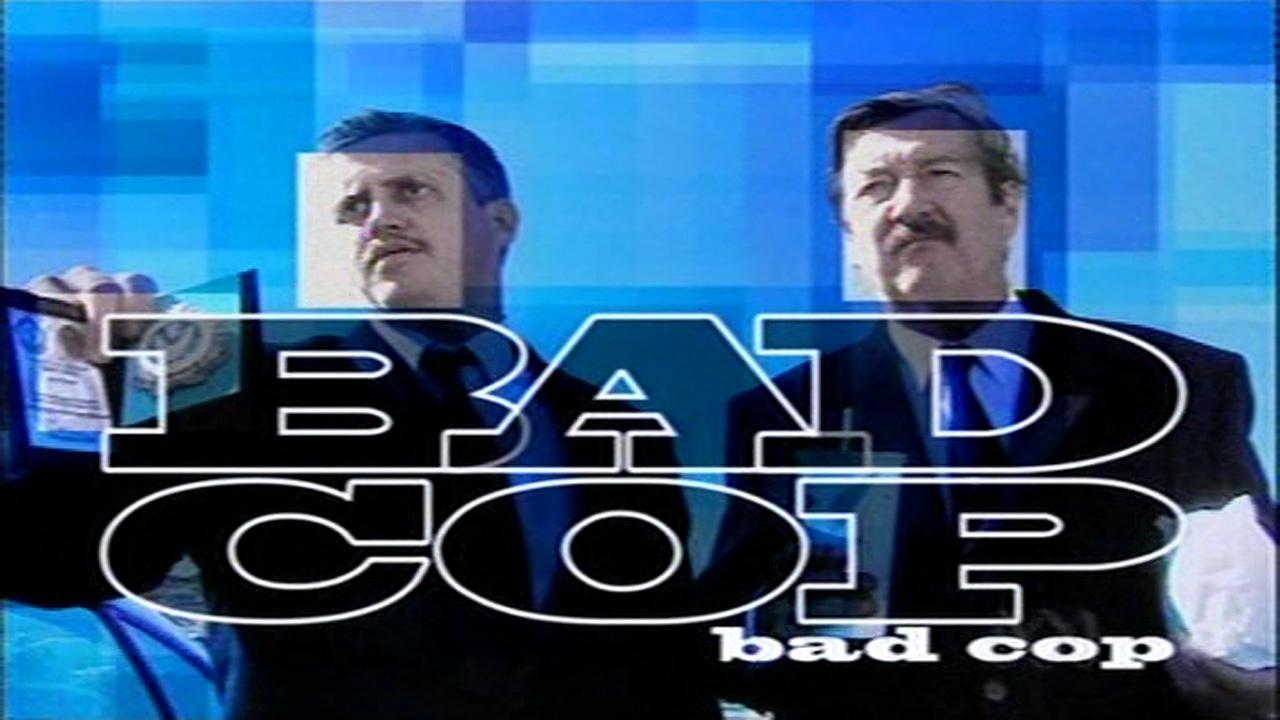 Bad Cop, Bad Cop