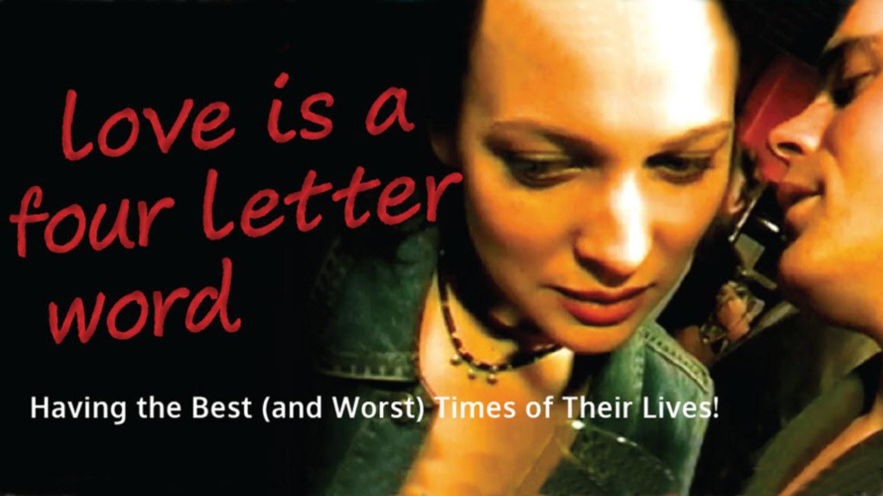 Love is a Four Letter Word