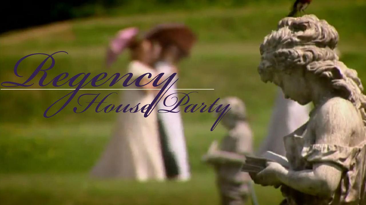 Regency House Party