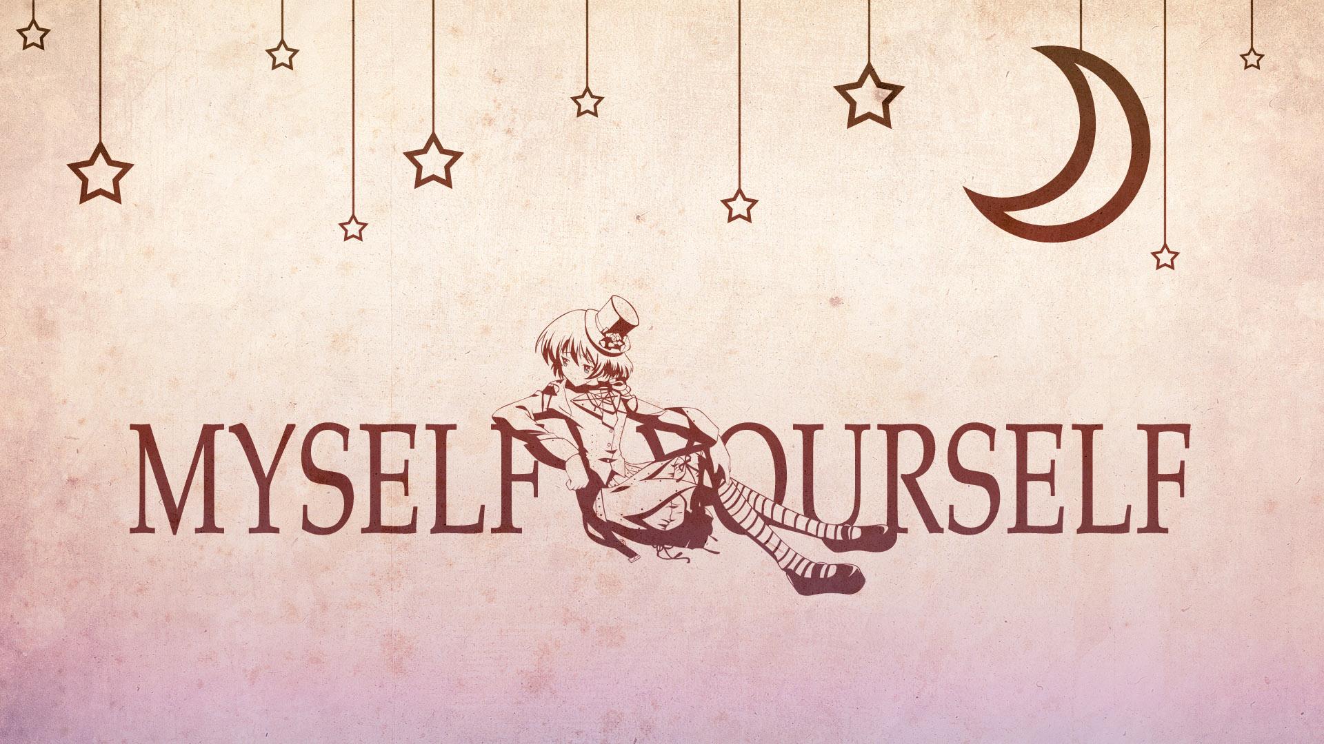 Myself; Yourself
