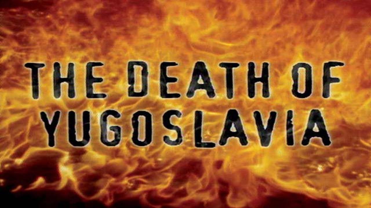 La muerte de Yugoslavia