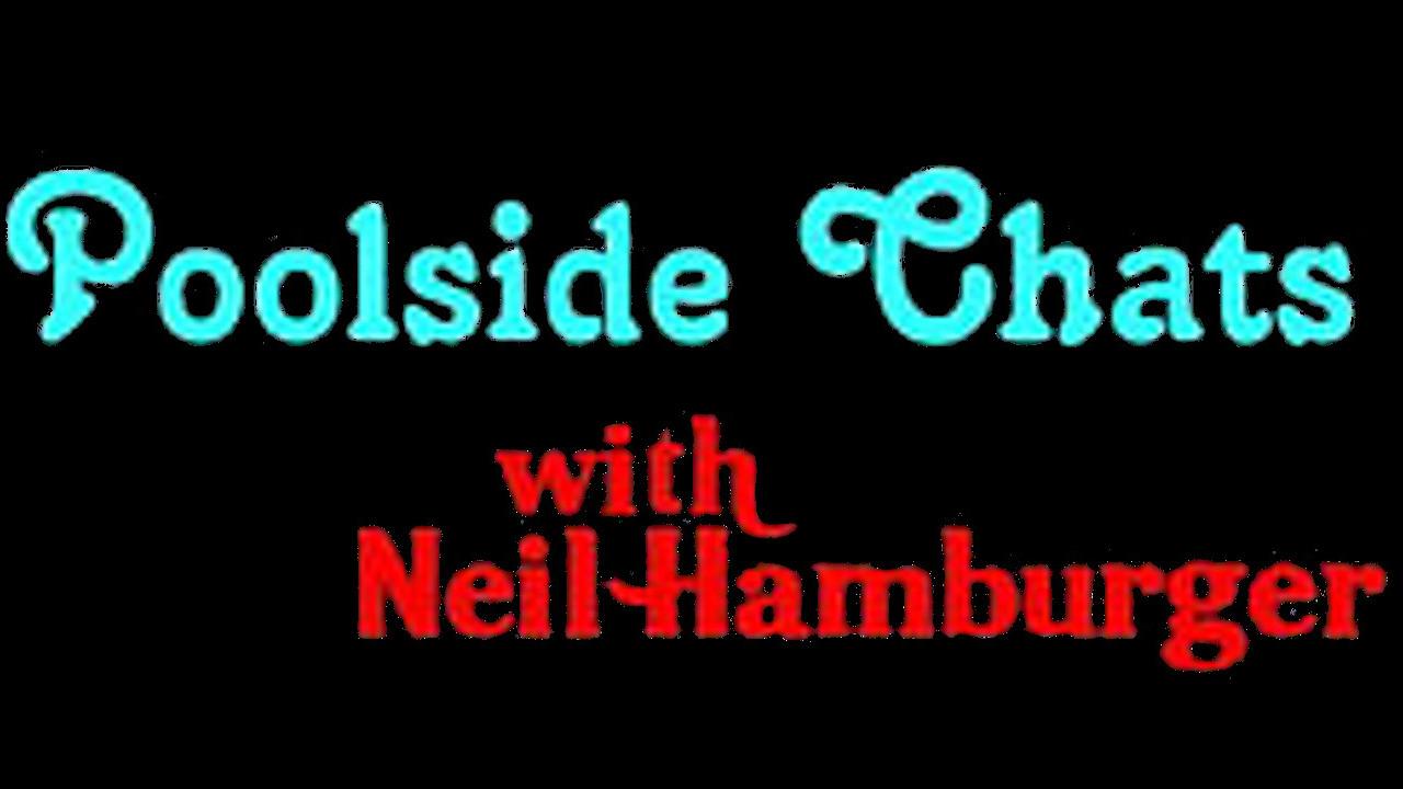 Poolside Chats With Neil Hamburger