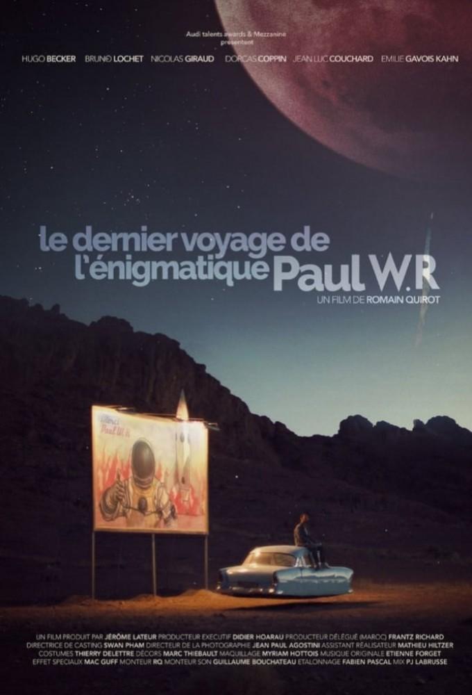 The Last Journey of the Enigmatic Paul WR