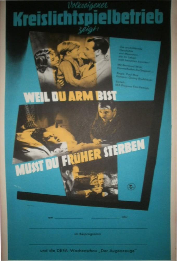 Weil du arm bist, mußt du früher sterben