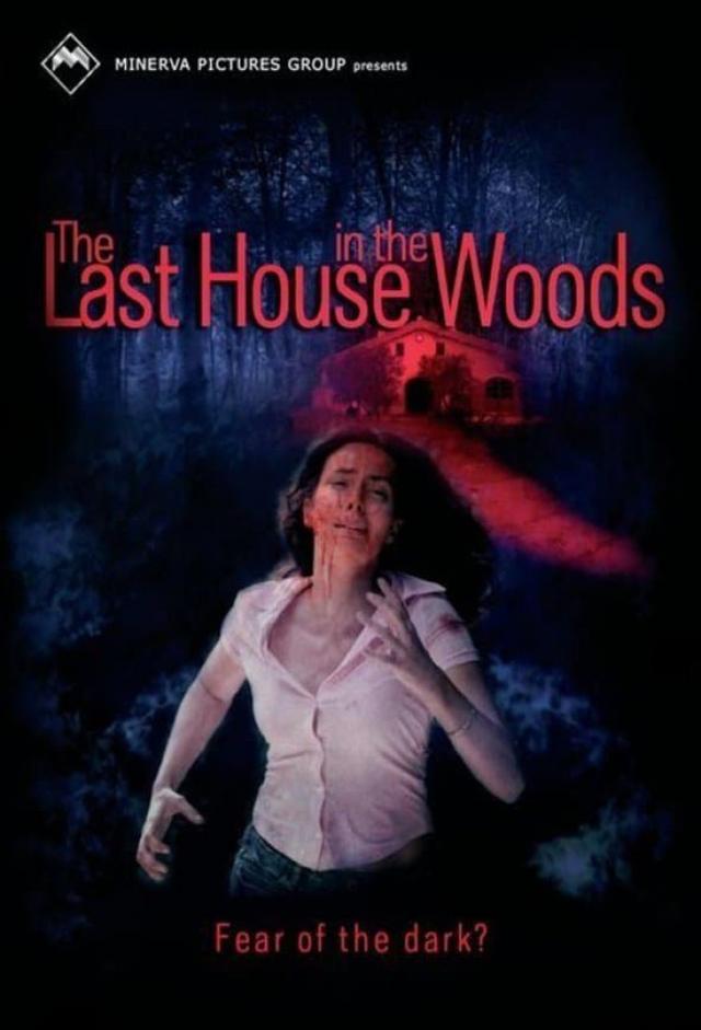 The Last House in the Woods