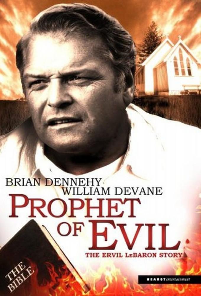 Prophet of Evil: The Ervil LeBaron Story