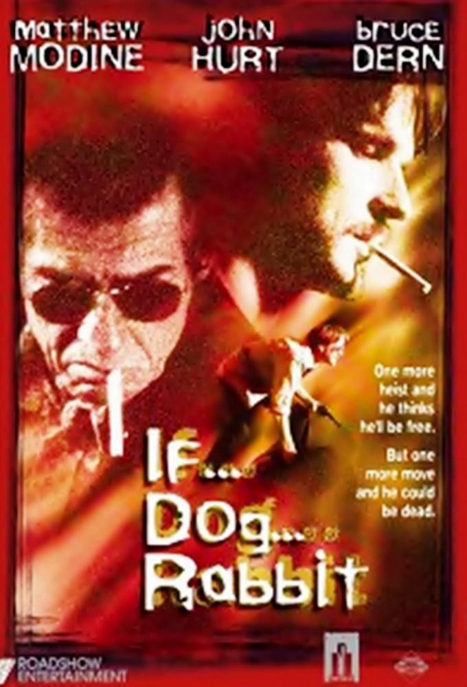 If... Dog... Rabbit