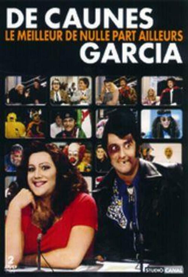 De Caunes-Garcia - Le meilleur de Nulle part ailleurs