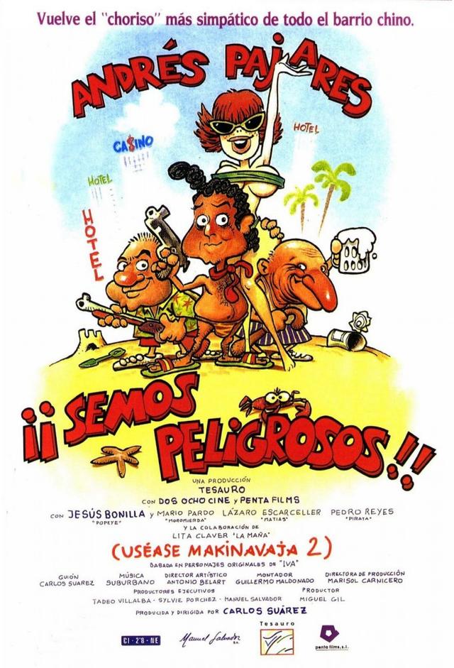 ¡Semos peligrosos! (uséase Makinavaja 2)