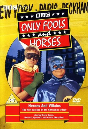 Only Fools and Horses - Heroes and Villains