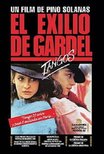 Tangos, the Exile of Gardel