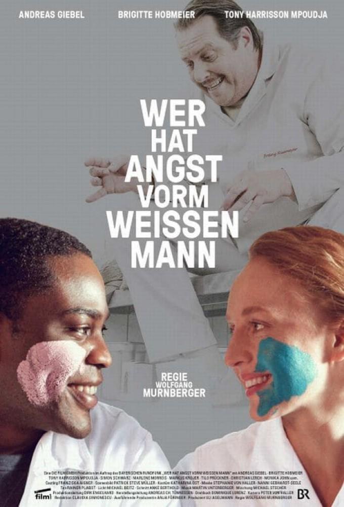 Wer hat Angst vorm weissen Mann?