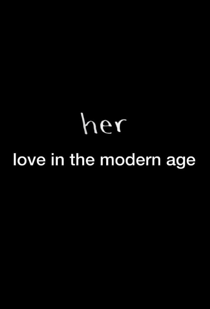 Her: Love in the Modern Age