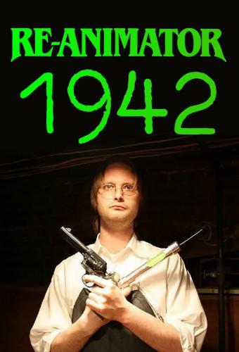 Re-Animator: 1942
