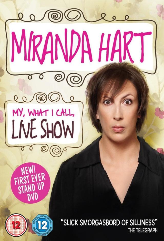 Miranda Hart - My, What I Call, Live Show