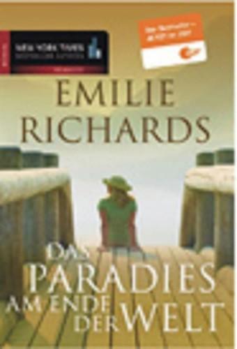 Emilie Richards - Das Paradies am Ende der Welt