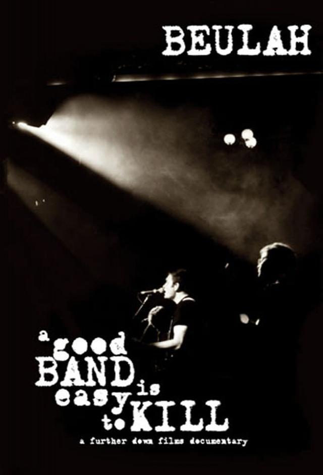 A Good Band is Easy to Kill