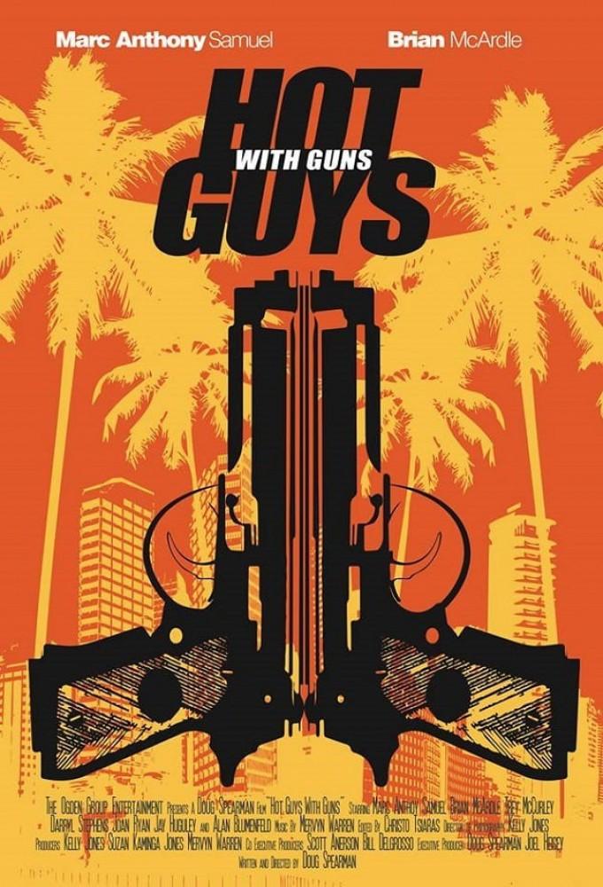 Hot Guys with Guns