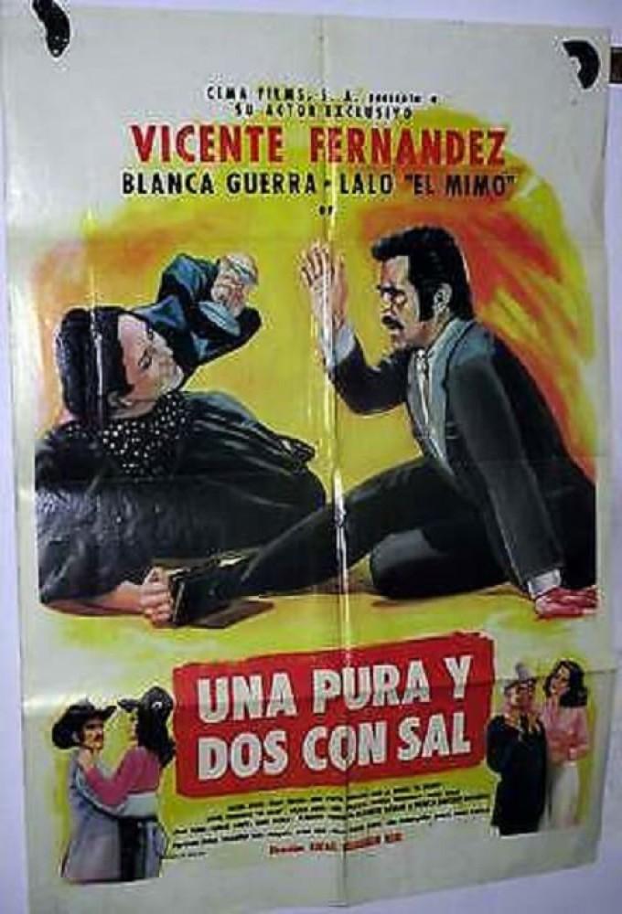 Una pura y dos con sal