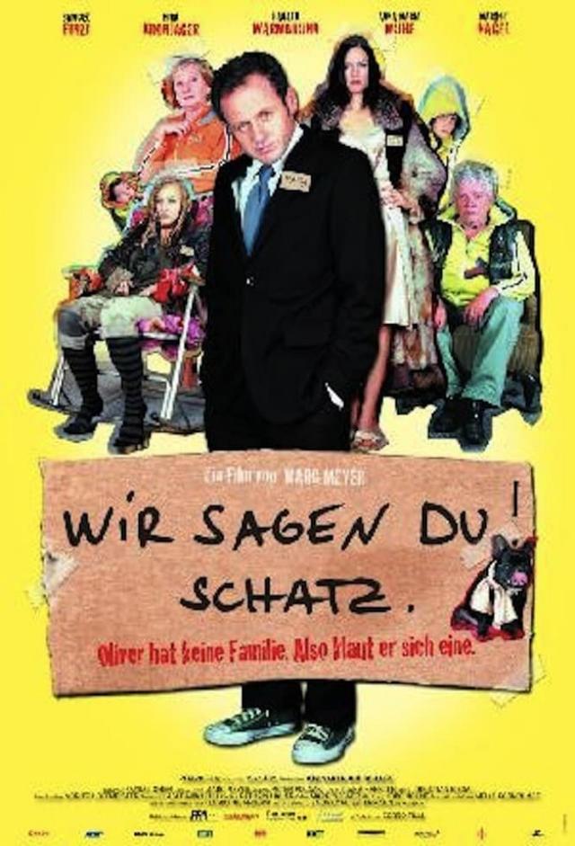 Wir sagen Du! Schatz.
