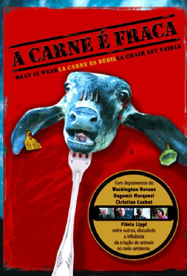 A Carne é Fraca