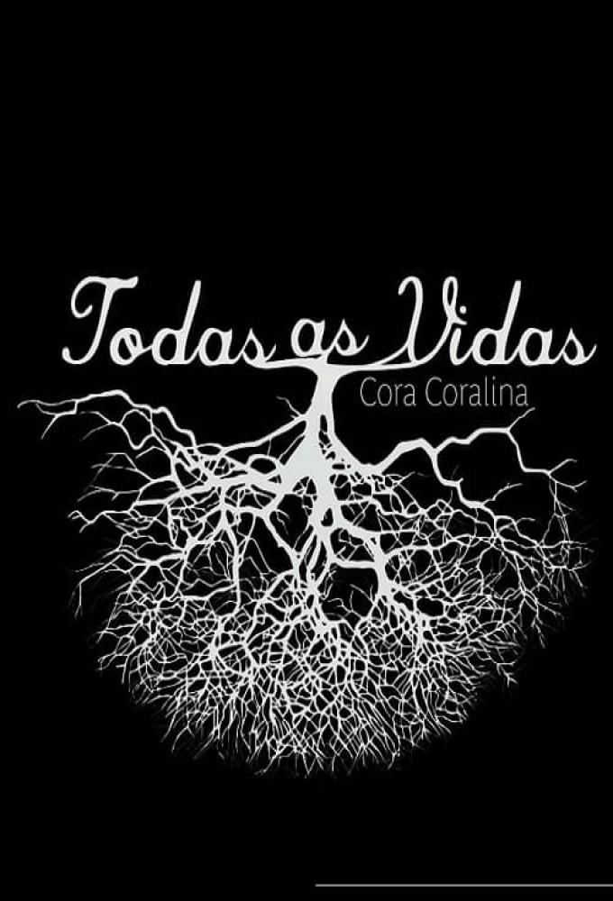 Cora Coralina - Todas as Vidas