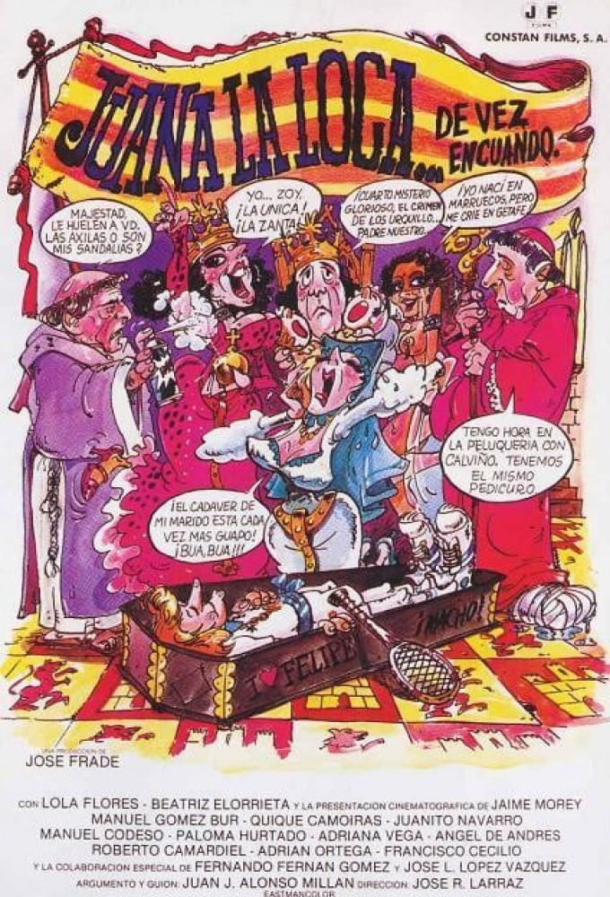 Juana la loca… de vez en cuando