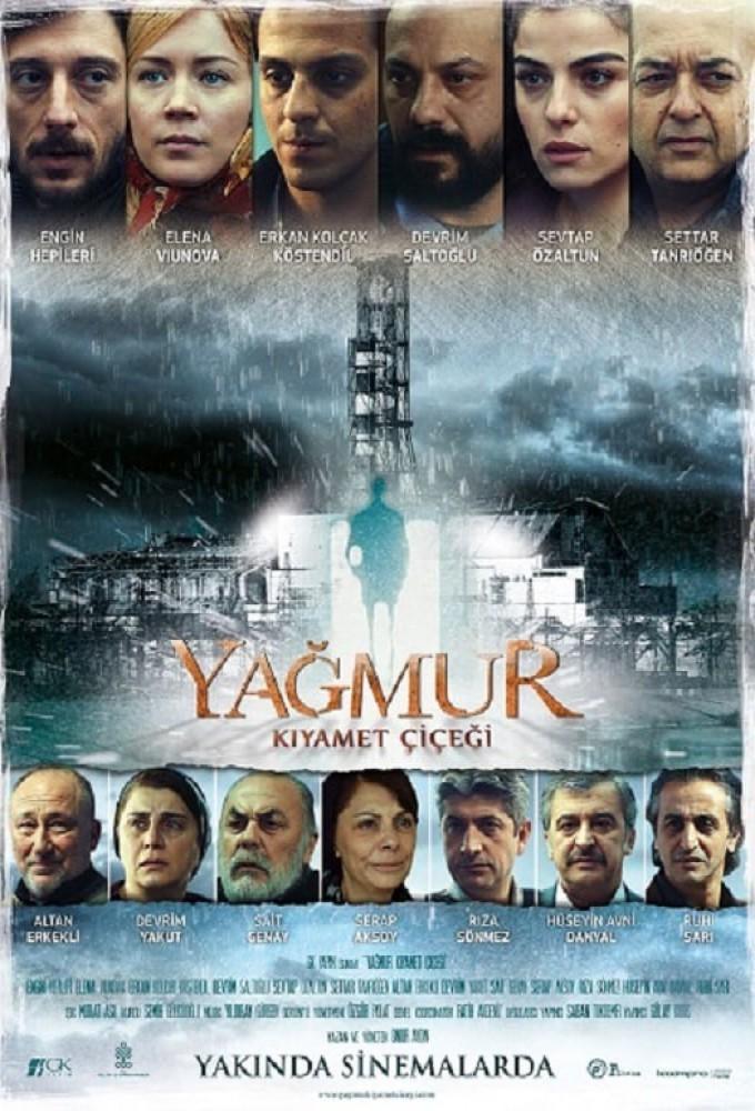 Yağmur: Kıyamet Çiçeği