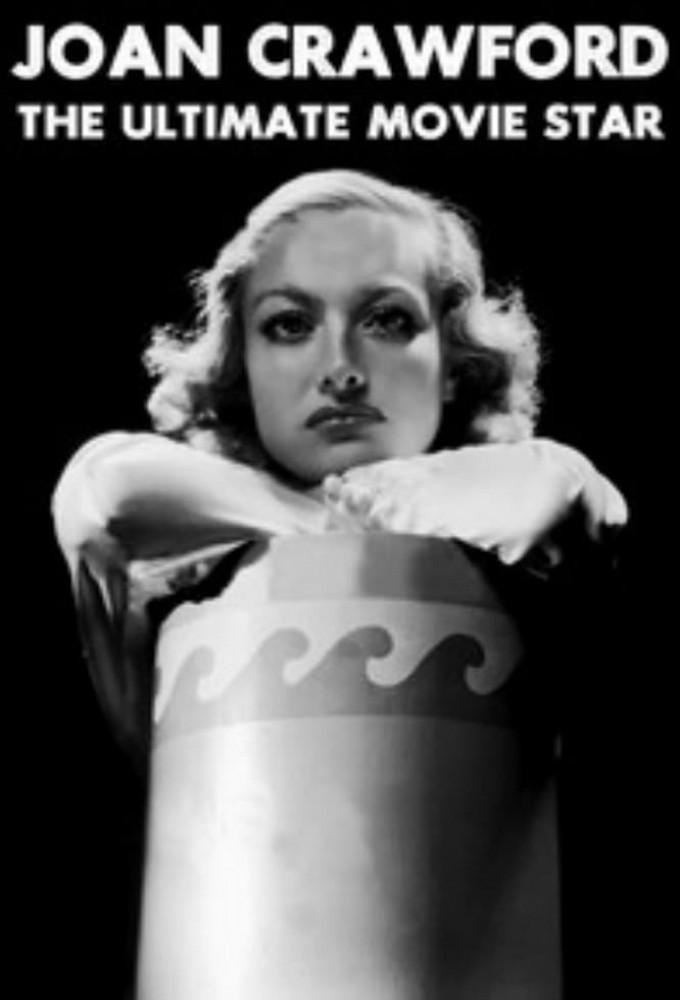 Joan Crawford: The Ultimate Movie Star