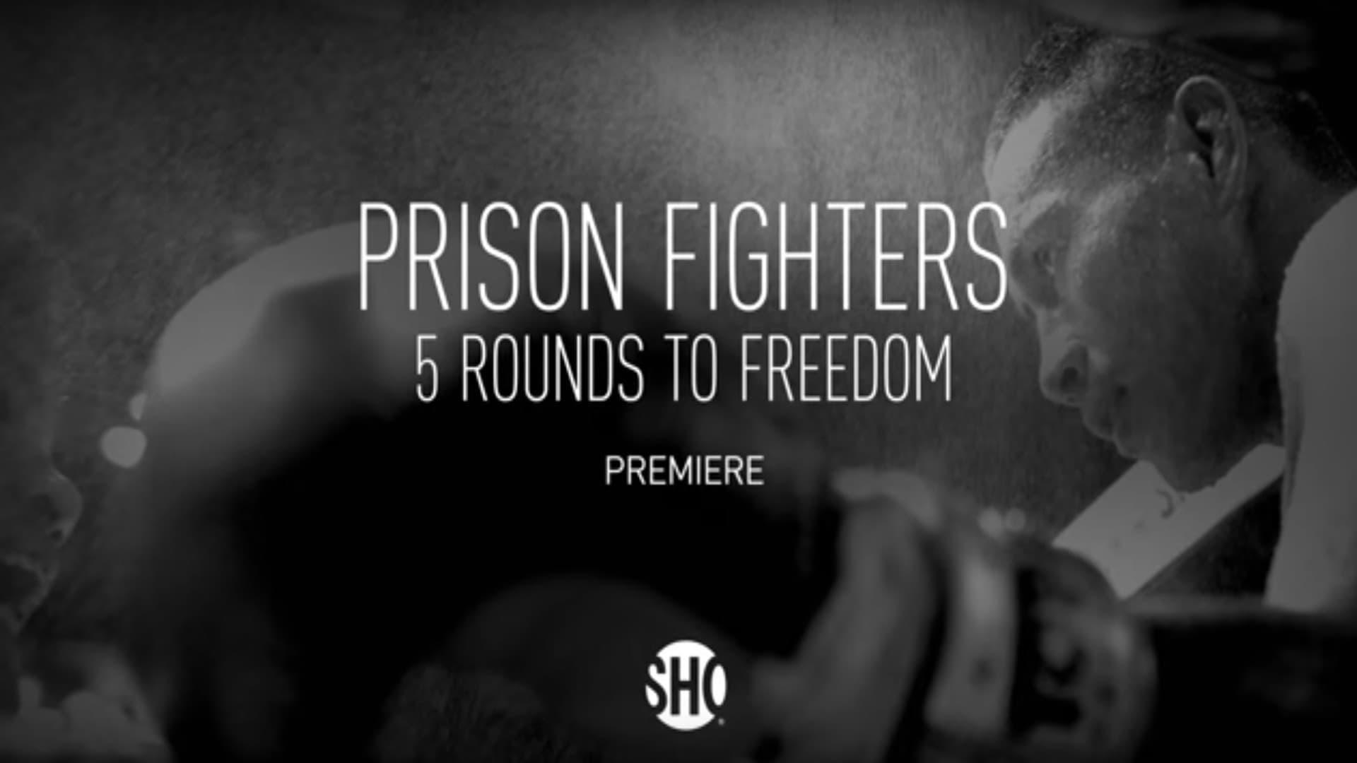 Prison Fighters: Five Rounds to Freedom