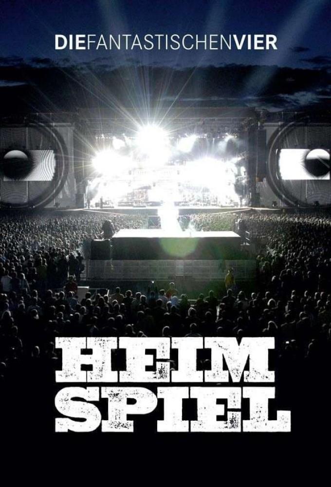Die Fantastischen Vier: Heimspiel