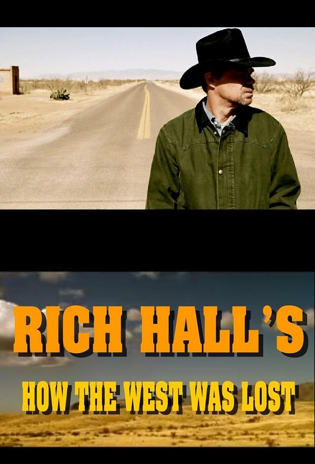 Rich Hall's How The West Was Lost
