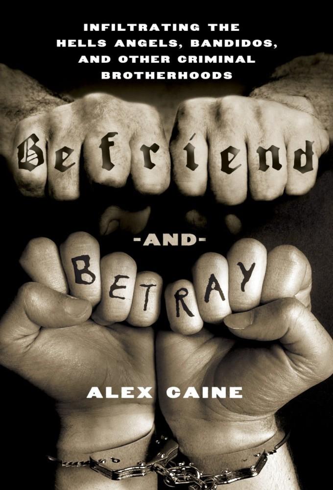 Befriend and Betray