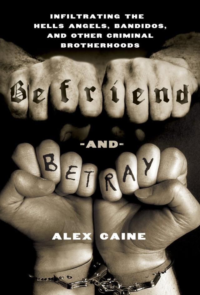 Befriend and Betray