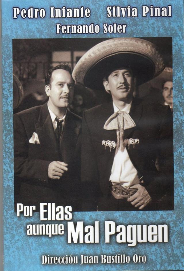 Por ellas aunque mal paguen